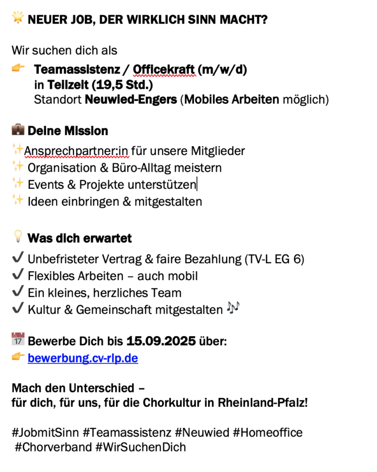 Der Chorverband Rheinland-Pfalz sucht zum nächstmöglichen Zeitpunkt eine Teamassistenz in der Geschäftsstelle Neuwied-Engers. Foto: CV RLP