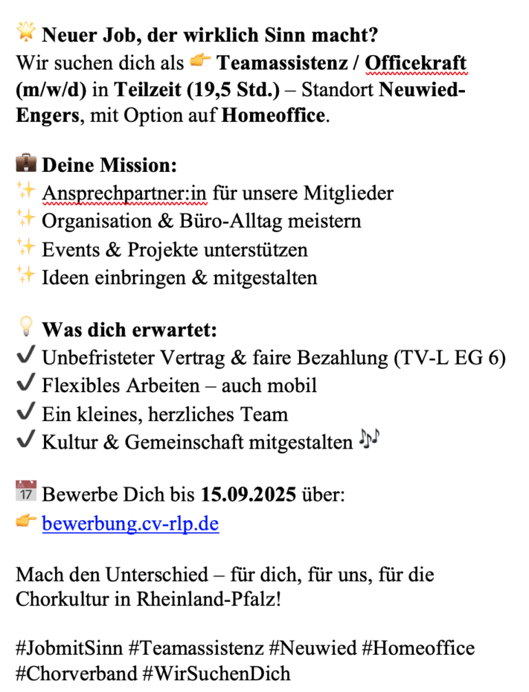Der Chorverband Rheinland-Pfalz sucht zum nächstmöglichen Zeitpunkt eine Teamassistenz in der Geschäftsstelle Neuwied-Engers. Foto: CV RLP