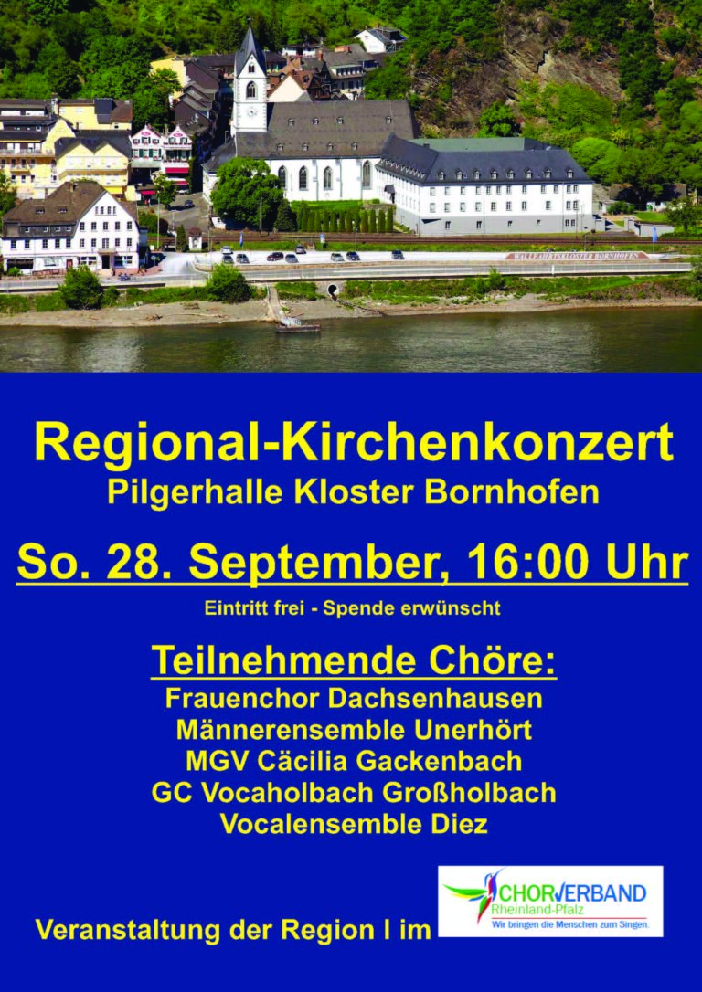 Einladung zum Kirchen-Chorkonzert der Region I im Chorverband Rheinland-Pfalz, am 28. September im Kloster Kamp-Bornhofen. Foto: R. Schäfer